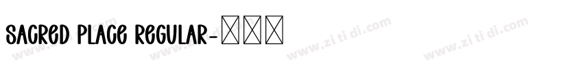 Sacred Place Regular字体转换